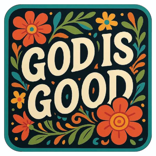 Picture of Sticker - God is Good  Flower Design