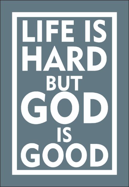 Picture of Die Cut Magnet - Life is Hard But God is Good (Blue)