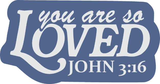 Picture of Vinyl Sticker - You Are So Loved - John 3:16 (Blue)