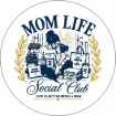 Round Magnet - Mom Life Social Club